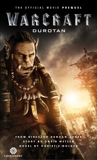 Warcraft: Durotan: The Official Movie Prequel, Golden, Christie