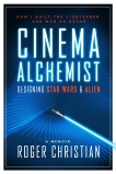Cinema Alchemist: Designing Star Wars and Alien, Christian, Roger