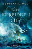 The Forbidden City, Wolf, Deborah A.