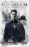 Gotham: City of Monsters, Starr, Jason