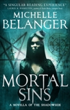 Mortal Sins: A Conspiracy of Angels Novella, Belanger, Michelle