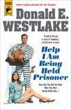 Help I Am Being Held Prisoner, Westlake, Donald E.