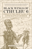 Black Wings of Cthulhu (Volume Six), Joshi, S. T.