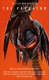 The Predator: The Official Movie Novelization, Golden, Christopher & Morris, Mark