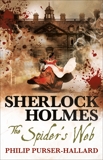 Sherlock Holmes - The Spider's Web, Purser-Hallard, Philip