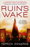 Ruin's Wake, Edwards, Patrick