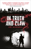 In Truth and Claw (A Mick Oberon Job #4), Marmell, Ari