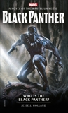 Who is the Black Panther?: A Novel of the Marvel Universe, Holland, Jesse J.