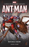 Ant-Man: Natural Enemy: A Novel of the Marvel Universe, Starr, Jason