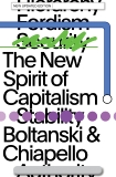 The New Spirit of Capitalism, Boltanski, Luc & Chiapello, Eve