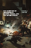 The Invention of Terrorism in Europe, Russia, and the United States, Dietze, Carola