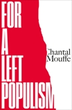 For a Left Populism, Mouffe, Chantal