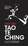 Tao Te Ching: 81 Verses by Lao Tzu with Introduction and Commentary, Dale, Ralph Allen
