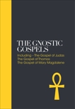 The Gnostic Gospels: Including the Gospel of Thomas, the Gospel of Mary Magdalene, Jacobs, Alan