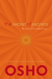 The Secret of Secrets: The Secret of the Golden Flower, Osho