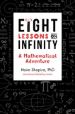 Eight Lessons on Infinity: A Mathematical Adventure, Shapira, Haim