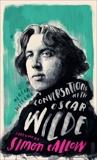 Conversations with Wilde: A Fictional Dialogue Based on Biographical Facts, Holland, Merlin