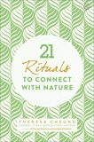21 Rituals to Connect with Nature, Cheung, Theresa & Newman, Krysia & Wenman, Alexandra