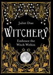 Witchery: Embrace the Witch Within, Diaz, Juliet