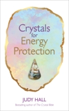 Crystals for Energy Protection, Hall, Judy