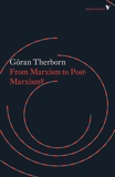 From Marxism to Post-Marxism?, Therborn, Goran
