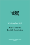 Milton and the English Revolution, Hill, Christopher