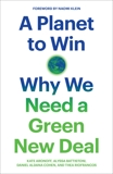 A Planet to Win: Why We Need a Green New Deal, Aronoff, Kate & Battistoni, Alyssa & Cohen, Daniel Aldana & Riofrancos, Thea