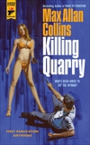 Killing Quarry, Collins, Max Allan