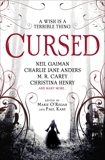Cursed: An Anthology, Gaiman, Neil & Henry, Christina & Fowler, Karen Joy