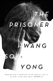 The Prisoner: A Memoir, Sok-Yong, Hwang & Sok-yong, Hwang