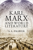 Karl Marx and World Literature, Prawer, S.S.