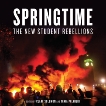 Springtime: The New Student Rebellions, 