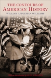 The Contours of American History, Williams, William Appleman