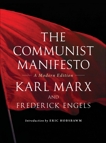 The Communist Manifesto: A Modern Edition, Engels, Friedrich & Marx, Karl