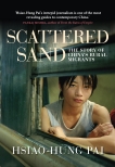 Scattered Sand: The Story of China's Rural Migrants, Pai, Hsiao-Hung