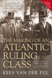 The Making of an Atlantic Ruling Class, Van Der Pijl, Kees