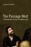 The Passage West: Philosophy After the Age of the Nation State, Marramao, Giacomo