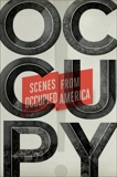Occupy!: Scenes from Occupied America, 