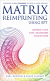Matrix Reimprinting using EFT: Rewrite Your Past, Transform Your Future, Dawson, Karl