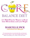 The Core Balance Diet: A 4-Week Plan for Women to Boost their Metabolism and Lose Weight, Pick, Marcelle