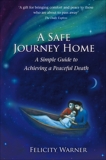 A Safe Journey Home, Warner, Felicity
