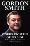 Stories from the Other Side, Smith, Gordon