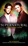 Supernatural: The Unholy Cause, Schreiber, Joe