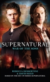 Supernatural: War of the Sons, Reed, David & Dessertine, Rebecca