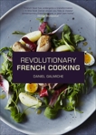 Revolutionary French Cooking, Galmiche, Daniel