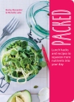 Packed: Lunch Hacks to Squeeze More Nutrients Into Your Day, Alexander, Becky & Lake, Michelle