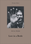 Love in a Bottle and Other Stories, Szerb, Antal