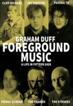 Foreground Music: A Life in Fifteen Gigs, Duff, Graham