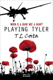 Playing Tyler, Costa, T L