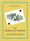 The Queen of Spades and Selected Works, Pushkin, Alexander